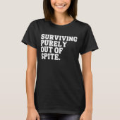 Puur buiten de ruimte overleven t-shirt (Voorkant)