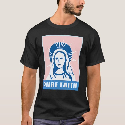 Puur geloof Maagd Maria Kerk Katholiek S T-shirt (Voorkant)