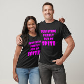 Puur uit Spite overleven_11 T-shirt (Unisex)