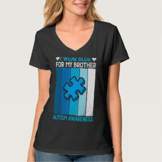 Puzzle I Draag Blue for My Brother Autism Awarenes T-shirt