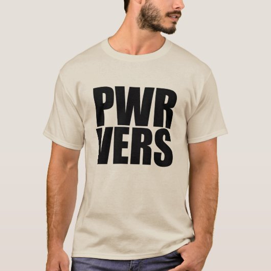 PWR VERS T-SHIRT (Voorkant)