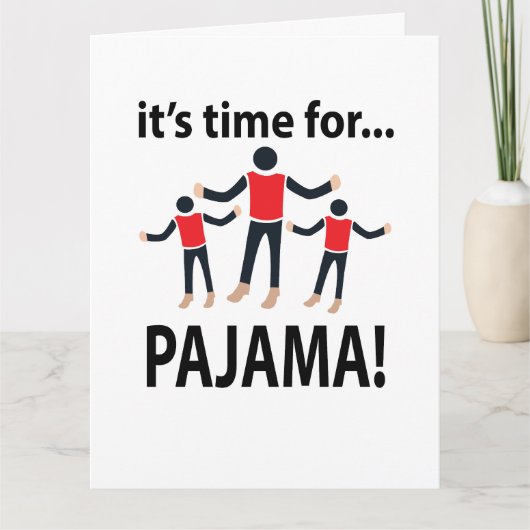 Pyjama Het Is Tijd Voor Pyjama Kaart (Voorkant)