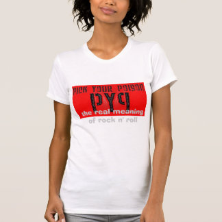 pyp , de werkelijke betekenis van rock n ' roll t-shirt