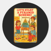 Pyramid Scheme Funny Blackcraft Cult Dark Humor Sa Ronde Sticker (Voorkant)