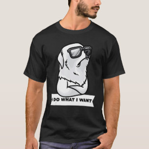 Pyrenese Mountain Dog Stubborn Dog Grote Pyreneeën T-shirt