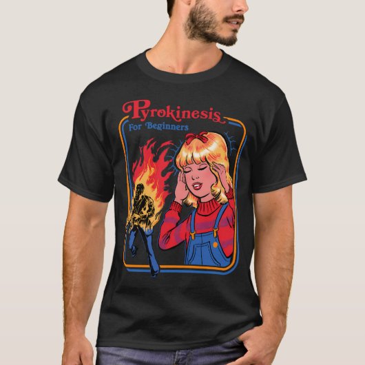 Pyrokinese voor beginners t-shirt (Voorkant)