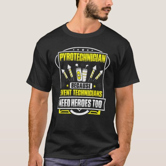 Pyrotechnici Heroes Fireworks Pyrotechnicus T-shirt (Voorkant)