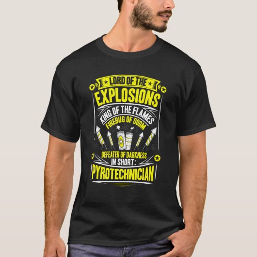 Pyrotechnics King Of The Flames Fireworks Pyrotech T-shirt (Voorkant)