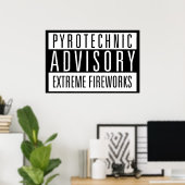 Pyrotechnisch advies - Extreme vuurwerk Poster (Thuiskantoor)