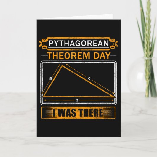 Pythagorean Theorem Day I Was There - Math Teacher Kaart (Voorkant)