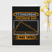 Pythagorean Theorem Day I Was There - Math Teacher Kaart (Gele Bloem)