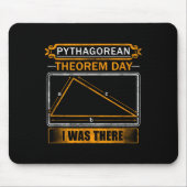 Pythagorean Theorem Day I Was There - Math Teacher Muismat (Voorkant)