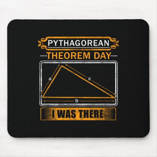 Pythagorean Theorem Day I Was There - Math Teacher Muismat (Voorkant)