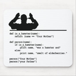 Python Code-Je moeder was een hamster Muismat