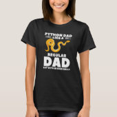 Python Dad Like A Regular Dad But With Bigger Ball T-shirt (Voorkant)