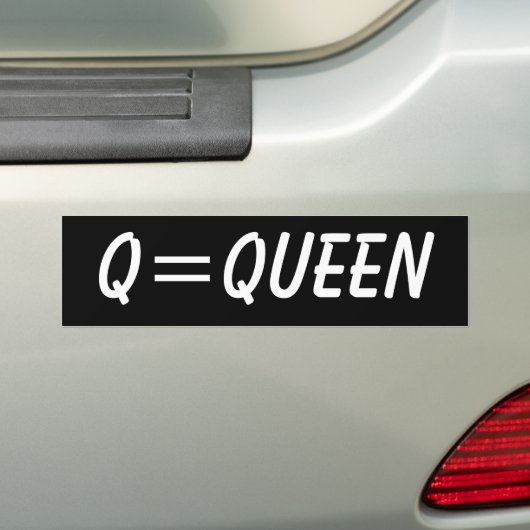 Q=Queen Bumpersticker (Op auto)