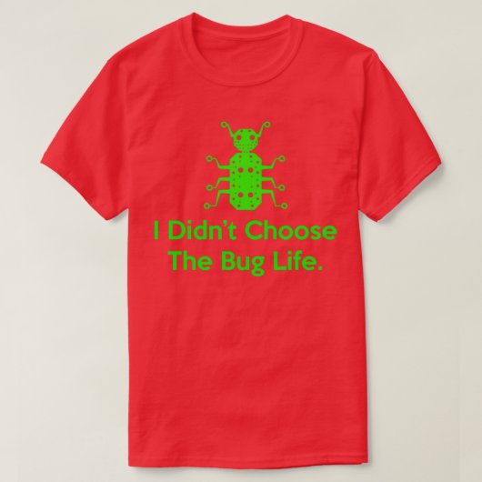 QA-tester die ik niet heb gekozen voor het bug-lev T-shirt (Design voorkant)