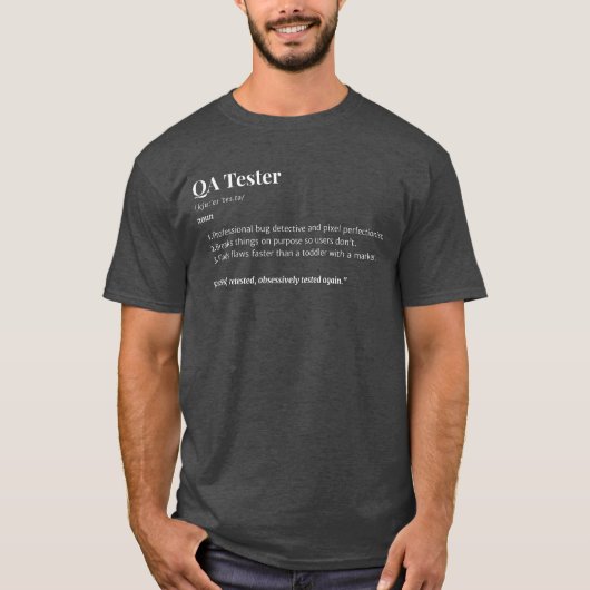 QA Tester - Grappige taakdefinitie T-shirt (Voorkant)