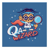 QA Wizard - Quality Assurance Engineer Perfect Poster (Voorkant)