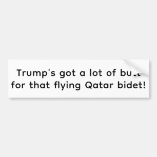 Qatar Bidet-Billenkoek Trump Hankamer Artjunkhaus Bumpersticker