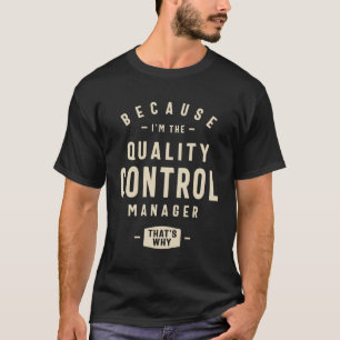 QC Manager - de Ultimate Rechter T-shirt
