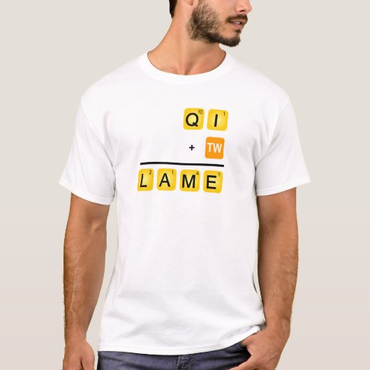 QI is LAME! T-shirt (Voorkant)