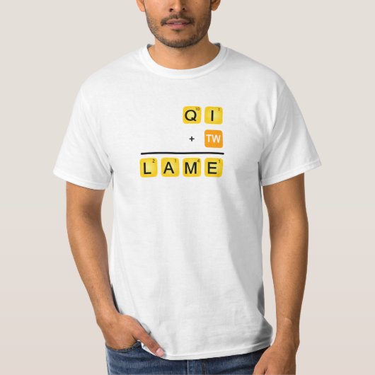 QI is LAME! T-shirt (Voorkant)