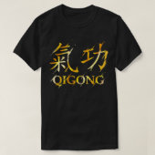 Qigong Chinese Symbols Qi Gong Tai Chi T-shirt (Design voorkant)