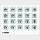 QR-code en tekstboven- en onderste lichtaqua blauw Vierkante Sticker (Vel)