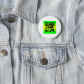 QR Code® Gezegde: EEN GROTE DAG HEBBEN Ronde Button 5,7 Cm (In situ)