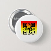 QR Code® Gezegde: U WORDT UITGEZOCHT Ronde Button 5,7 Cm (Voorkant /achterkant)