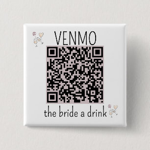 QR Code VENMO de Bride a Drink Bachelorette Party Vierkante Button 5,1 Cm