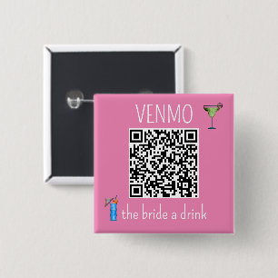 QR-code VENMO de Bruid een Drank Jonggezellenfeest Vierkante Button 5,1 Cm