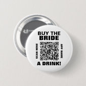 QR-code voor vrijgezellenfeest 'Koop de bruid een Ronde Button 5,7 Cm (Voorkant /achterkant)