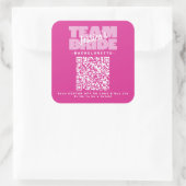 QR Code Vrijgezellenfeest Drink Voor De Bruid Roze Vierkante Sticker (Tas)