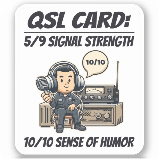 QSL Kaart: 5/9 Signaalsterkte Ham Radio Operator Sticker (Voorkant)