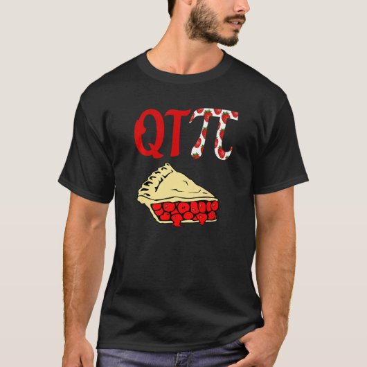 QT Pi Wiskunde Pun Leuke Pie Pi Dag T-shirt (Voorkant)