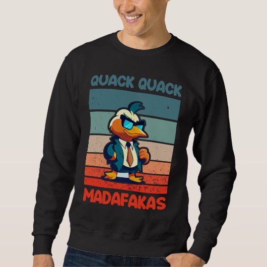 Quack Quack Madafakas Ducks Duck Rubber Duck Cool Trui (Voorkant)