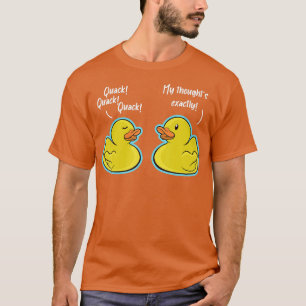 Quack Quack Quack Duck Conversation Ducks T-shirt