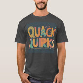 Quack Quirks T-shirt – leuk & uniek design (Voorkant)