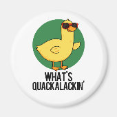 Quackalackin Funny Duck Pun Magneet (Voorkant)