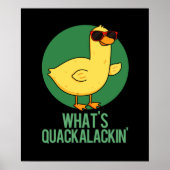 Quackalackin Funny Duck Pun Poster (Voorkant)