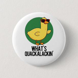 Quackalackin Funny Duck Pun Ronde Button 5,7 Cm