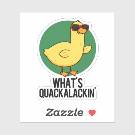 Quackalackin Funny Duck Pun Sticker (Vel)