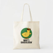 Quackalackin Funny Duck Pun Tote Bag (Voorkant)