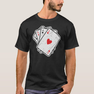 Quad Aces: Alle 4 Lucky Ace-Kaarten T-shirt