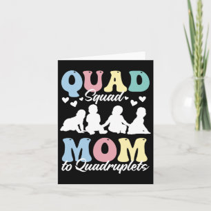 Quad Squad Mama to Quadruplets Mami Mama Mama Mama Kaart