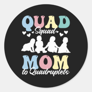 Quad Squad Mama to Quadruplets Mami Mama Mama Mama Ronde Sticker