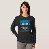 Quadcopter Dronepiloot Als ik duik, moet jij dat o T-shirt (Voorkant volledig)