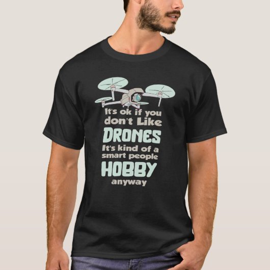 Quadcopter FPV-drone Pilot RC Pilot Drone T-shirt (Voorkant)